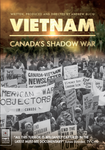 Vietnam: Canada's Shadow War - Institutional License
